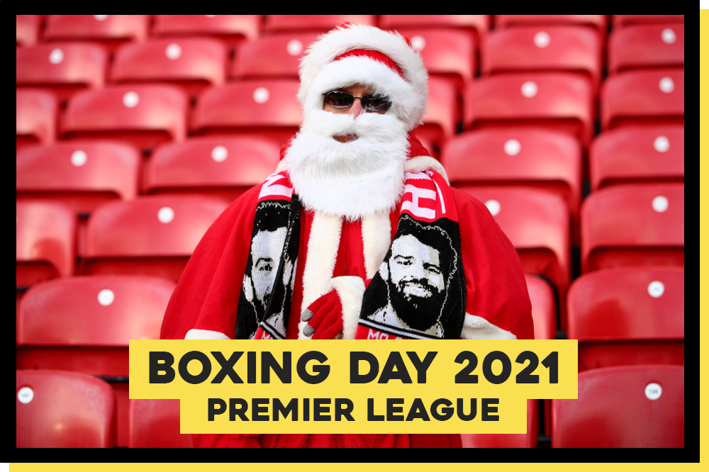 Premier League Boxing Day Preview 2021 - Non Stop Football