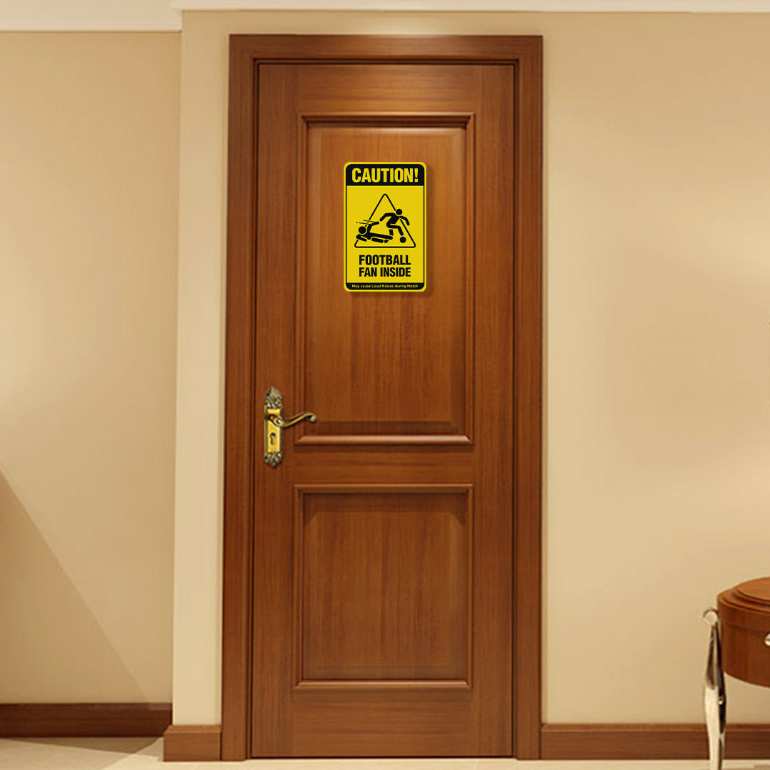 Caution - Football Fan Door Sign