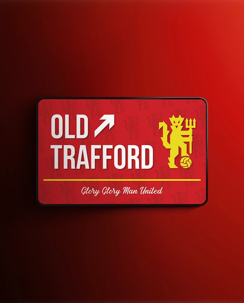Old Trafford Street Sign