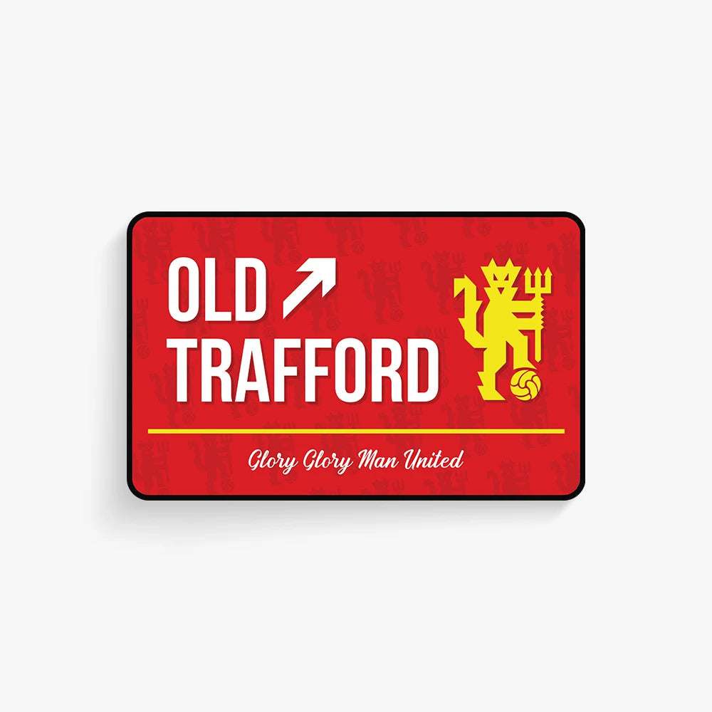 Old Trafford Door Sign