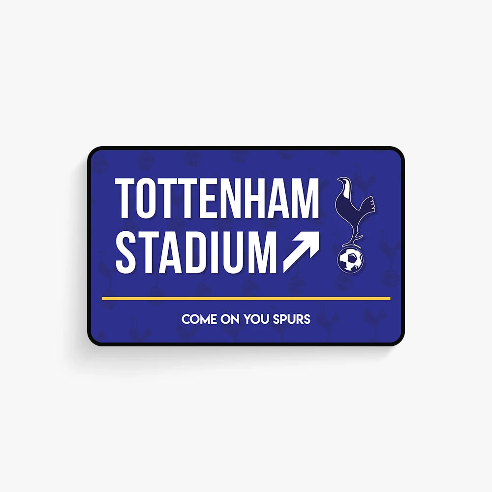 Tottenham Stadium Stadium Door Sign