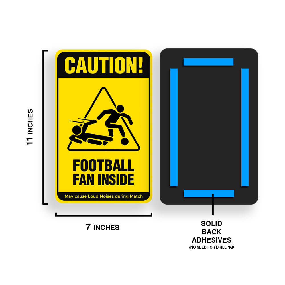 Caution - Football Fan Door Sign