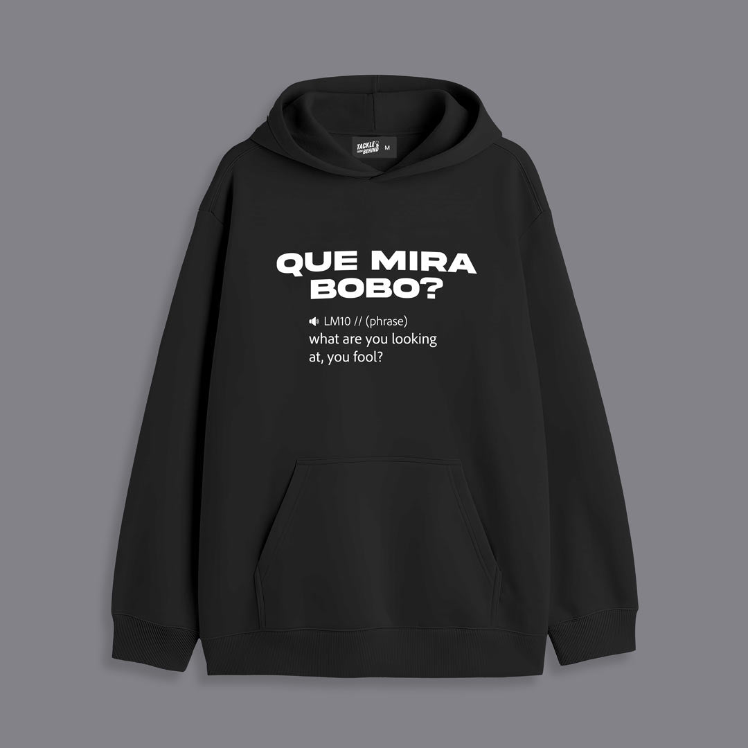 Que Mira Bobo Messi Hoodie